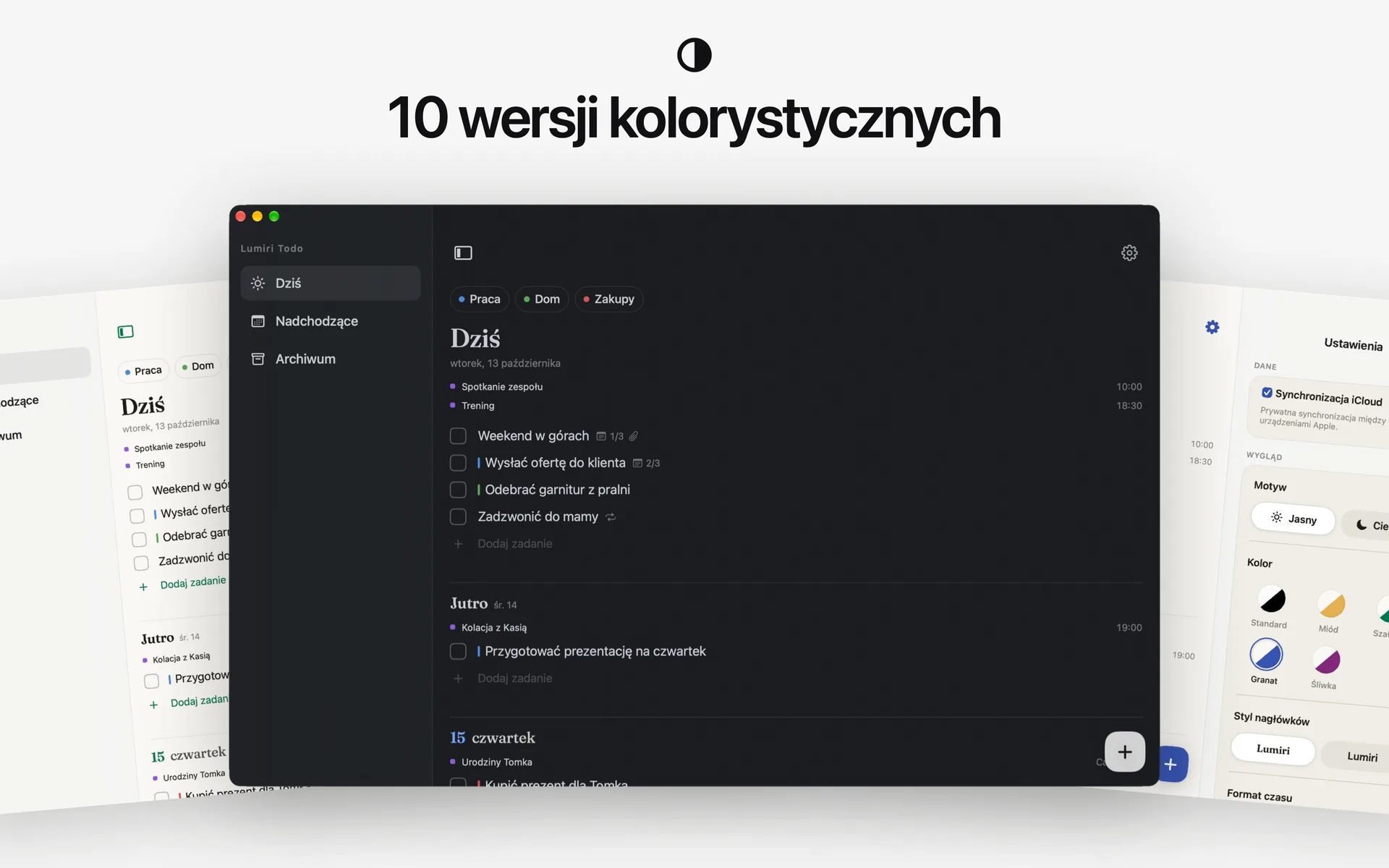 Lumiri Todo na Macu w trzech z dziesięciu stylów, jasnych i ciemnych